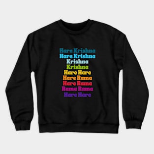 Hare Krishna Hare Krishna Chant Crewneck Sweatshirt